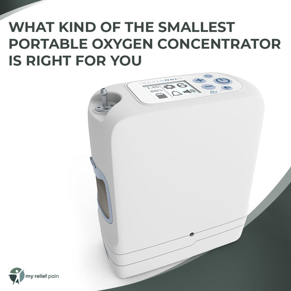 What Kind of the Smallest Portable Oxygen Concentrator is Right for You?