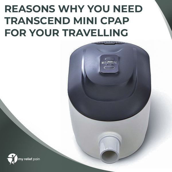 Reasons Why You Need Transcend Mini CPAP For Your Traveling