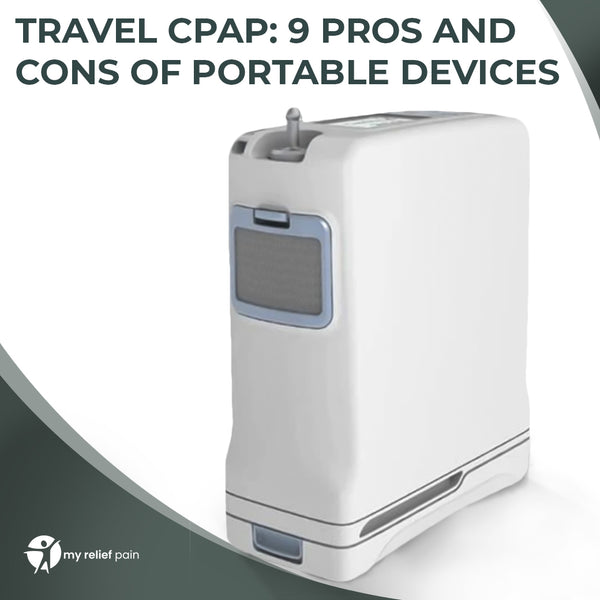 CPAP de viaje: 9 ventajas y desventajas de los dispositivos portátiles